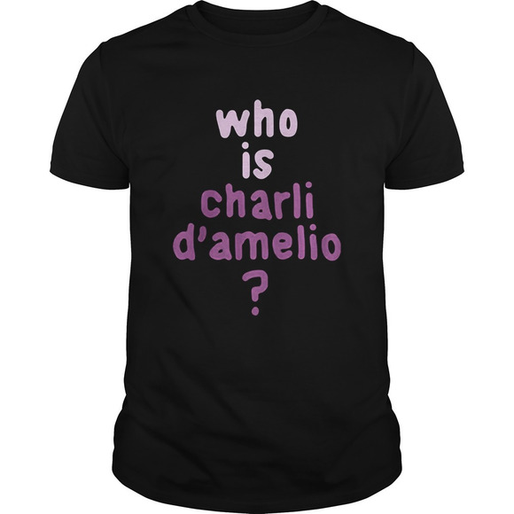 Tops - Who Is Charli Damelio Shirt